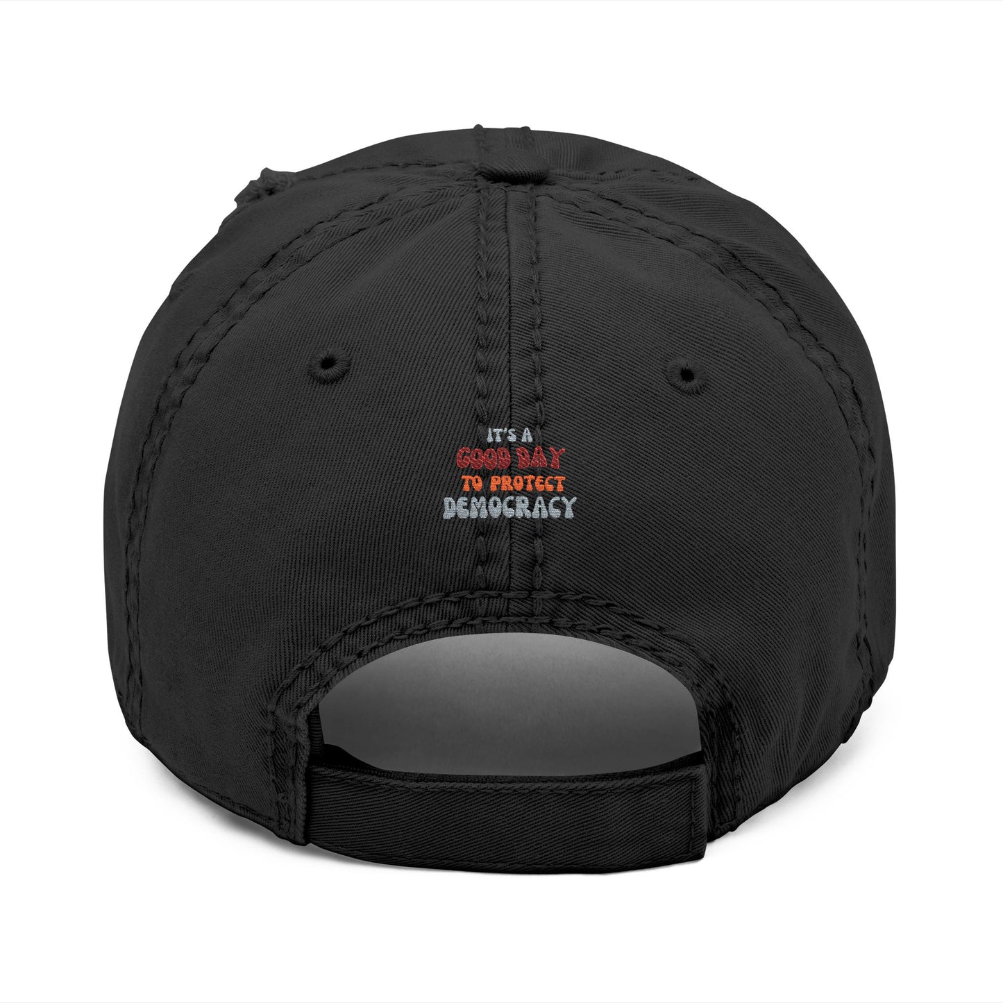 Empowering Distressed Dad Hat - It's a Good Day to Protect Democracy, Casual Wear, Political Cap, Gift for Activists, Unisex Fashion